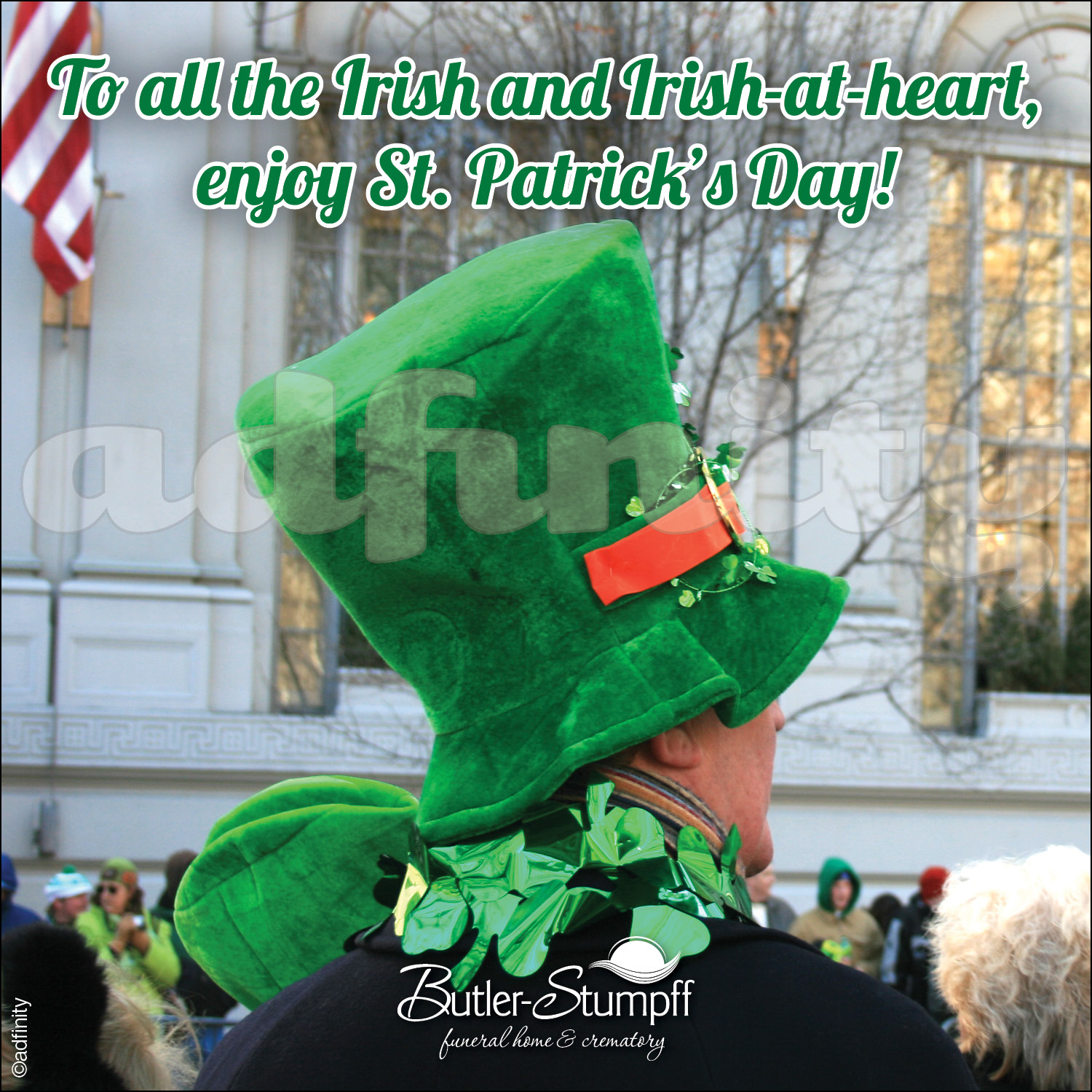 To all the Irish and Irish-at-heart, enjoy St. Patrick's Day! (Facebook) - adfinity